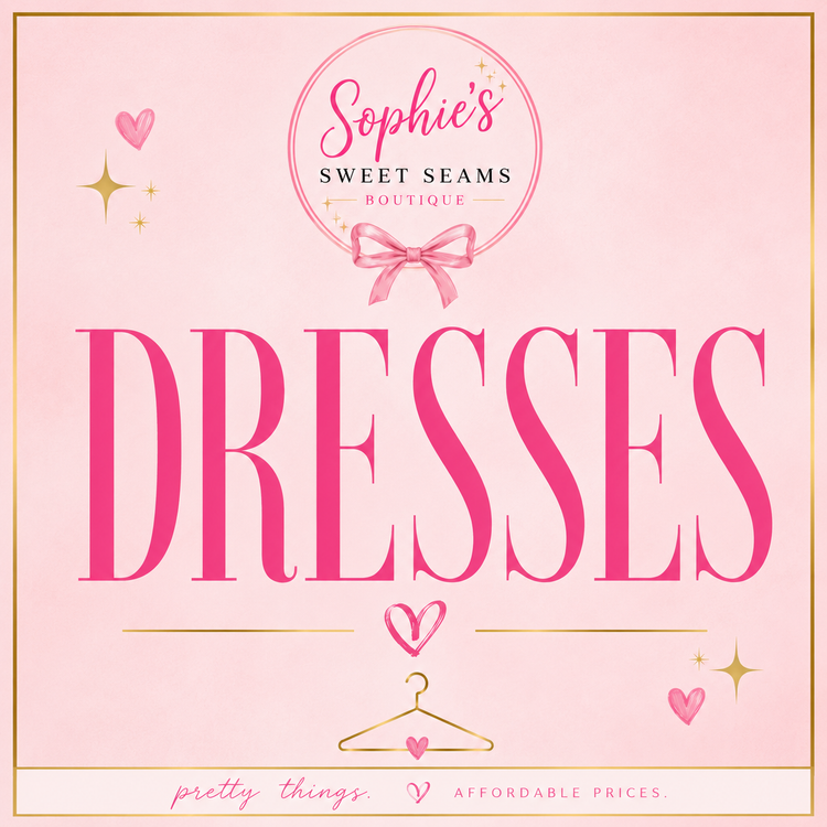 DRESSES