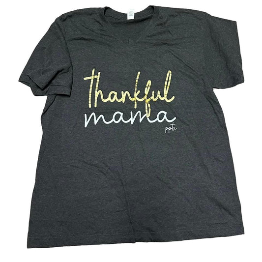 GRAY THANKFUL MAMA SHORT SLEEVE TSHIRT - LARGE