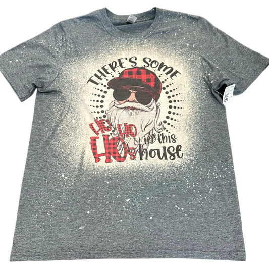 GRAY BLEACHED TSHIRT SANTA HOS IN THIS HOUSE 289 MEDIUM