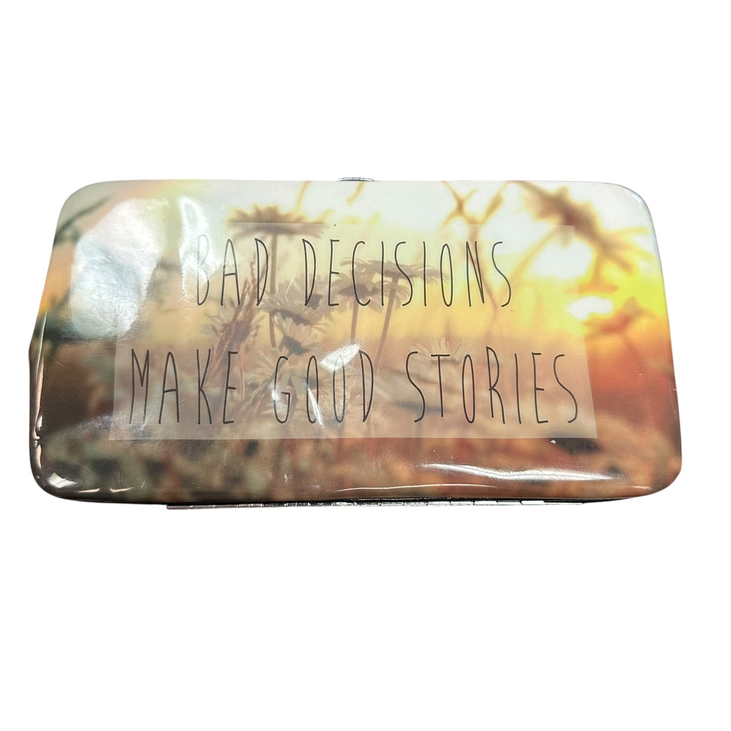 BAD DECISIONS MAKE GOOD STORIES WALLET 7